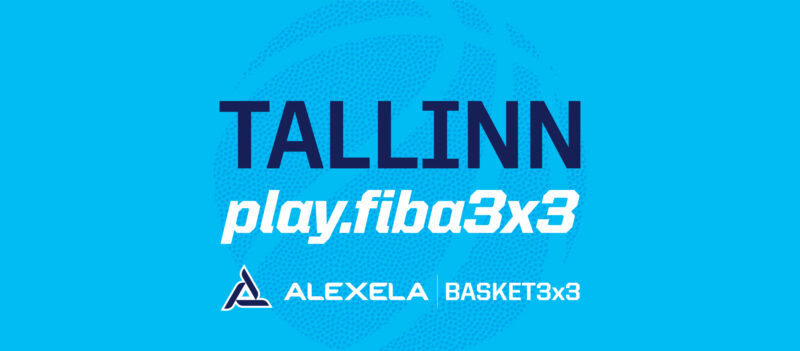 3x3 Tallinn Open 2021
